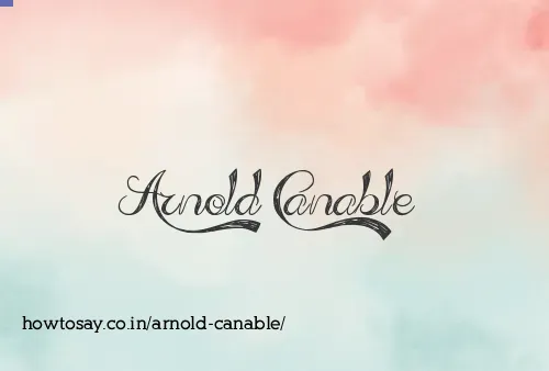 Arnold Canable