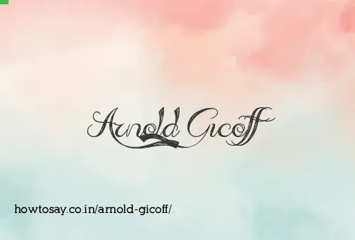Arnold Gicoff