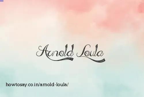 Arnold Loula