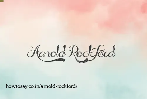 Arnold Rockford