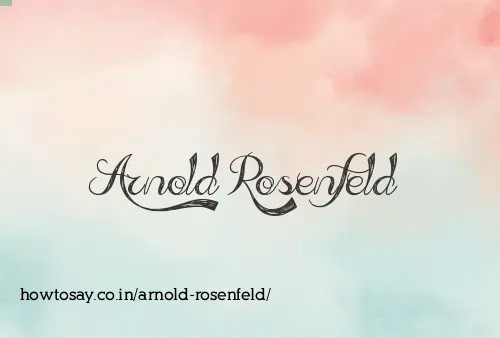 Arnold Rosenfeld