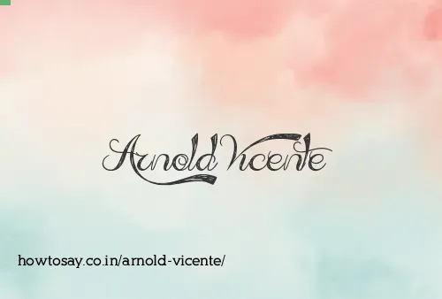 Arnold Vicente
