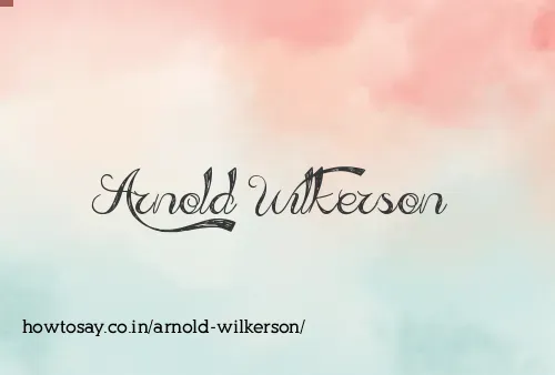 Arnold Wilkerson