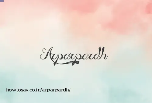 Arparpardh