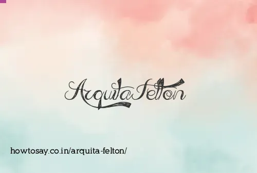 Arquita Felton