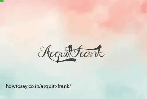 Arquitt Frank
