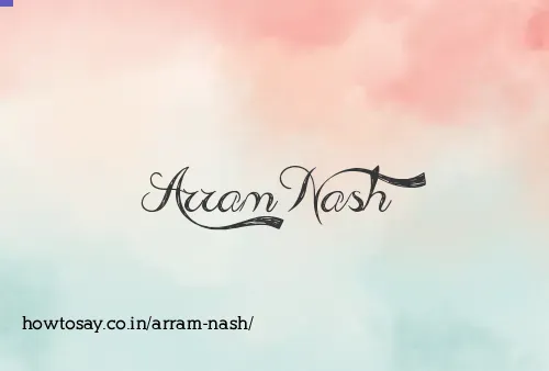 Arram Nash