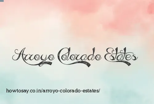 Arroyo Colorado Estates