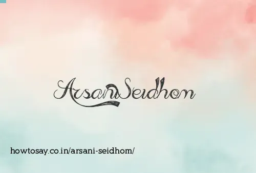 Arsani Seidhom