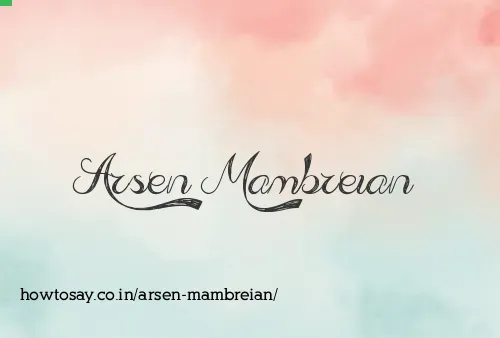 Arsen Mambreian