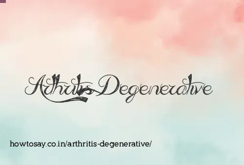 Arthritis Degenerative