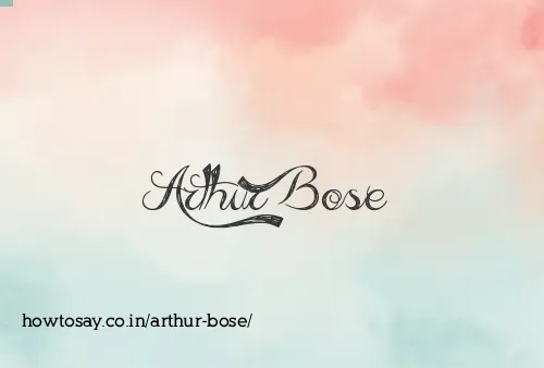 Arthur Bose