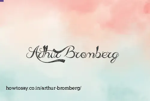 Arthur Bromberg