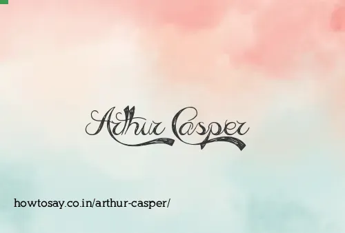 Arthur Casper
