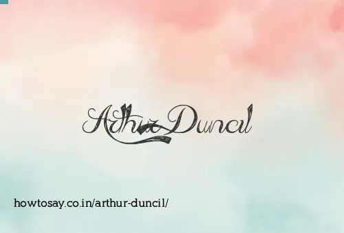 Arthur Duncil