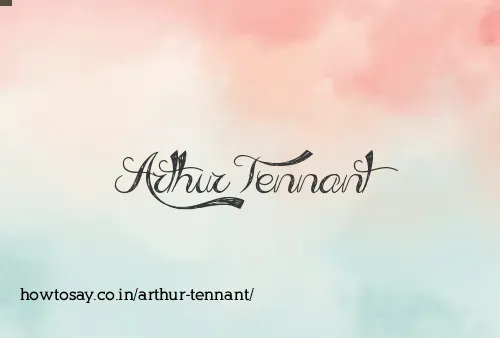Arthur Tennant