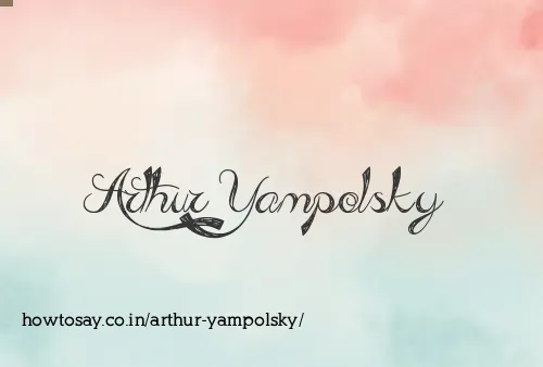 Arthur Yampolsky