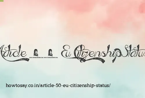 Article 50 Eu Citizenship Status
