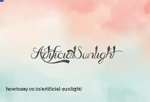 Artificial Sunlight