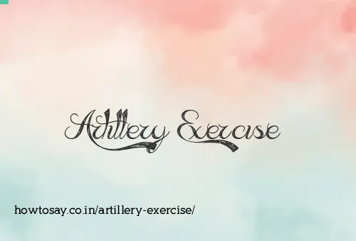 Artillery Exercise