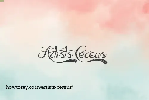 Artists Cereus