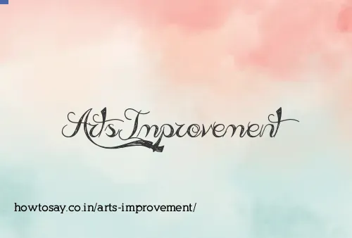 Arts Improvement