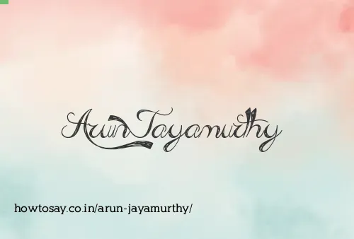 Arun Jayamurthy