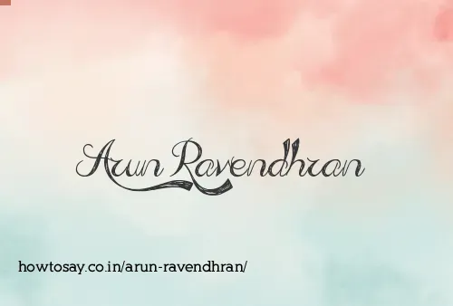 Arun Ravendhran