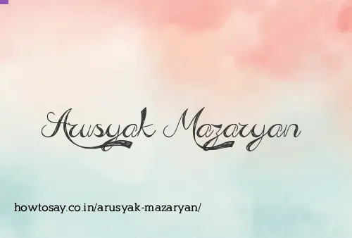 Arusyak Mazaryan