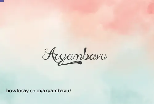 Aryambavu