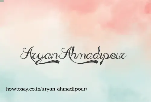 Aryan Ahmadipour