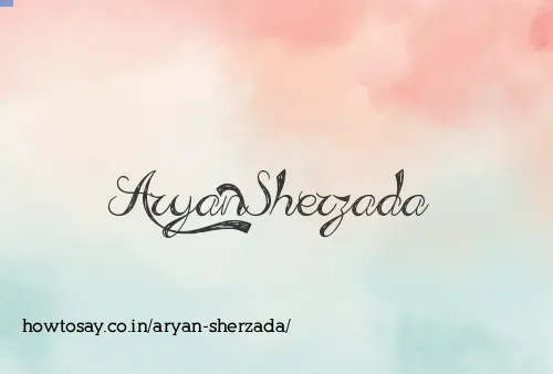 Aryan Sherzada