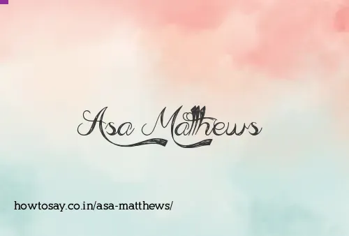 Asa Matthews
