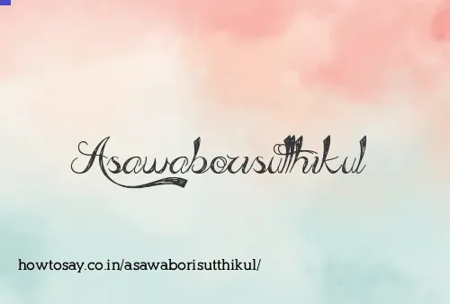 Asawaborisutthikul