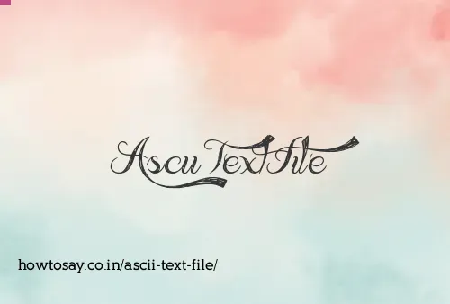 Ascii Text File