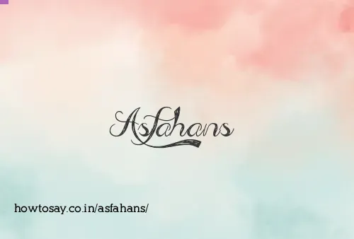 Asfahans