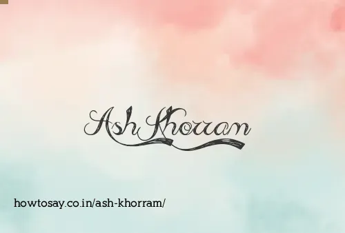 Ash Khorram