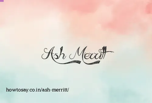 Ash Merritt