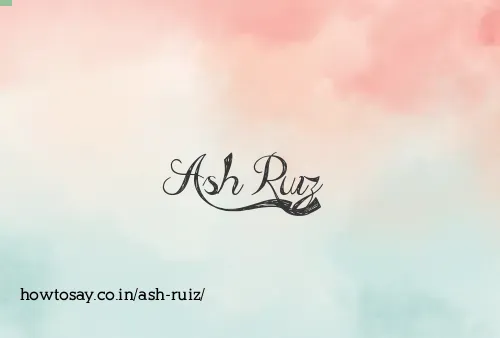 Ash Ruiz