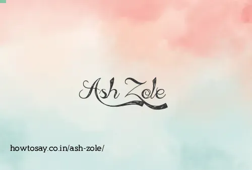 Ash Zole