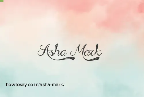 Asha Mark