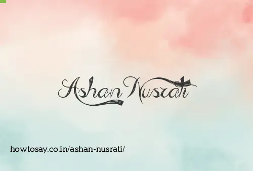 Ashan Nusrati