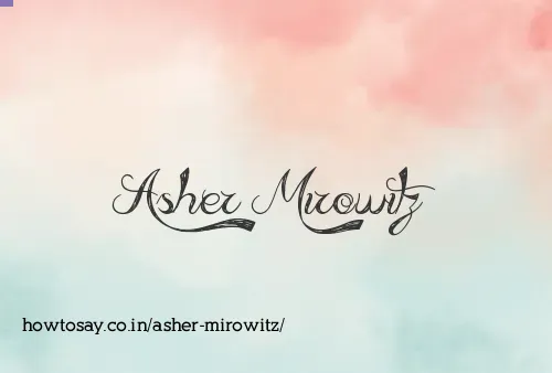 Asher Mirowitz