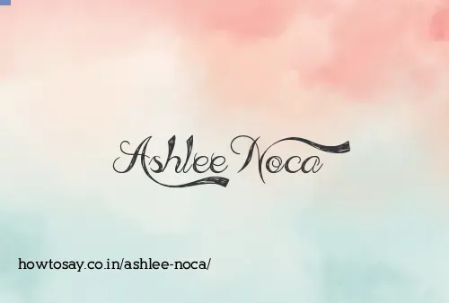 Ashlee Noca