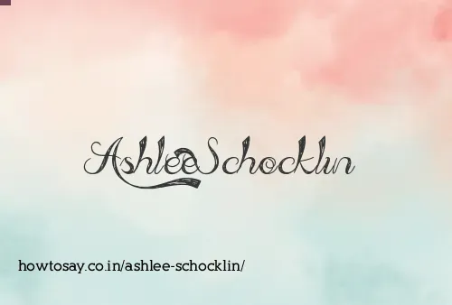 Ashlee Schocklin