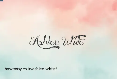 Ashlee White