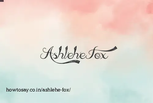 Ashlehe Fox