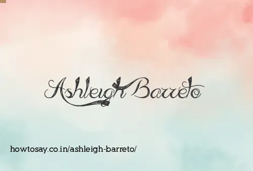 Ashleigh Barreto