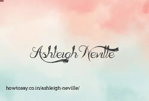Ashleigh Neville