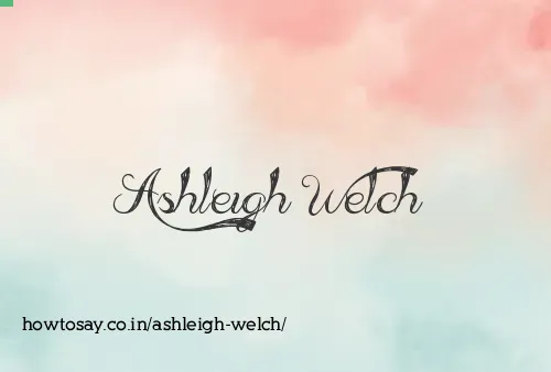 Ashleigh Welch